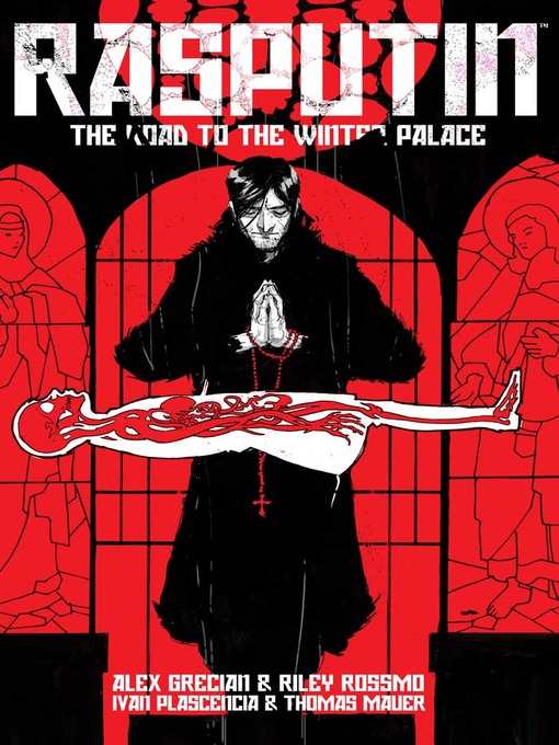 Title details for Rasputin (2014), Volume 1 by Alex Grecian - Available